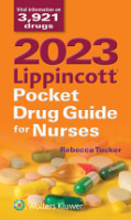 2023_Lippincott_pocket_drug_guide_for_nurses